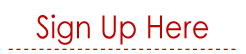 Sign Up Here