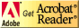 Get Acrobat Reader Get Acrobat Reader