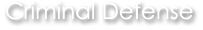 Utah Criminal Defense Attorney