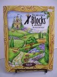 Once Upon a Time in X-Blocks Land