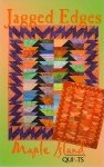 Maple Island Quilts-Jagged Edges