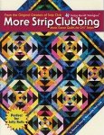 More Strip Clubbing by Cozy Quilt Designs