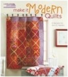 Make it Modern Quilts by Ann Hansen