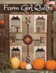 Farm Girl Quilts by Tammy Johnson & Avis Shirer
