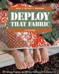 Deploy That Fabric by Jen Eskridge
