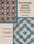 Patchwork Among Friends by Judy Martin