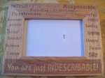You Are Just Indescribable Laser Engraved Frame