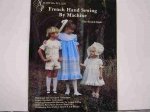 French Hand Sewing By Machine book 2 by Martha Pullen