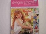 Designer Smocking for Tots to Teens