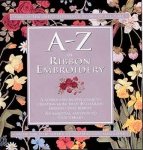 A-Z of Ribbon Embroidery 