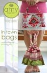 In Town Bags by Amy Butler Designs
