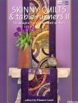 Skinny Quilts & Table Runners II