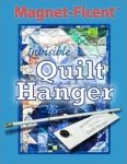 Magnet-Ficent Invisible Quilt Hanger