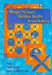 Magic Pillows, Hidden Quilts