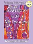 Mastering the Art of McTavishing with DVD