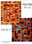 Sew Be It-Mish Mash