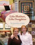 4-19166   *Like Mother, Like Daughter*  by Karen & Erin Witt
