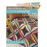 4-b1104t  *Urban Country Quilts*  by Shelley Wicks and Jeanne Large