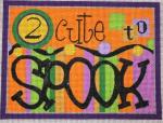 RCHW69 2 Cute to Spook