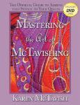 Mastering the Art of McTavishing,
book and DVD 