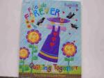 Friends Forever Quilting Together by Nancy Smith and Lynda Milli
