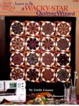 Learn to Be a Wacky-Star Quilting Wizard
