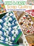 Fun & Easy Scrap Quilting